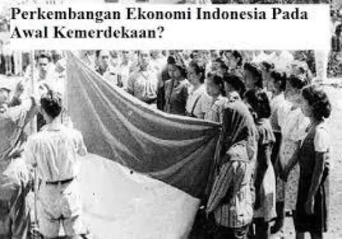 KONDISI POLITIK DAN EKONOMI INDONESIA PADA AWAL KEMERDEKAAN (SEJARAH INDONESIA KELAS XII)